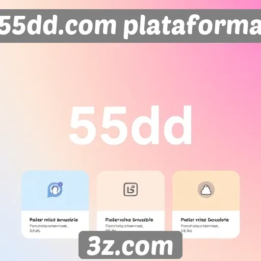 Facilidade de uso e navegação no 55dd.com